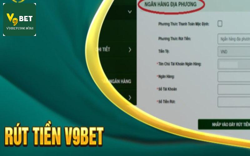 Rút tiền V9bet đơn giản 